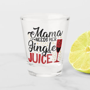 Mama braucht ihren Jingle Juice   XMAS Drinks Spaß Schnapsglas