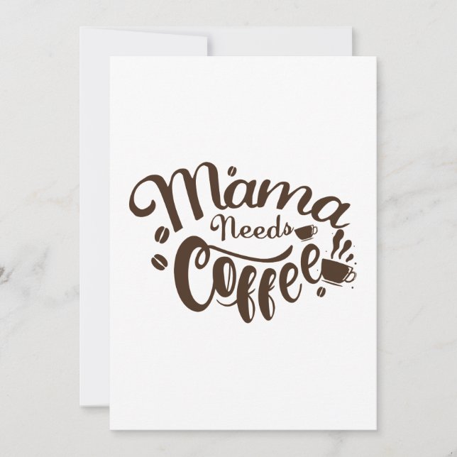 Mama braucht Kaffee Funny Mother Day Karte (Vorderseite)