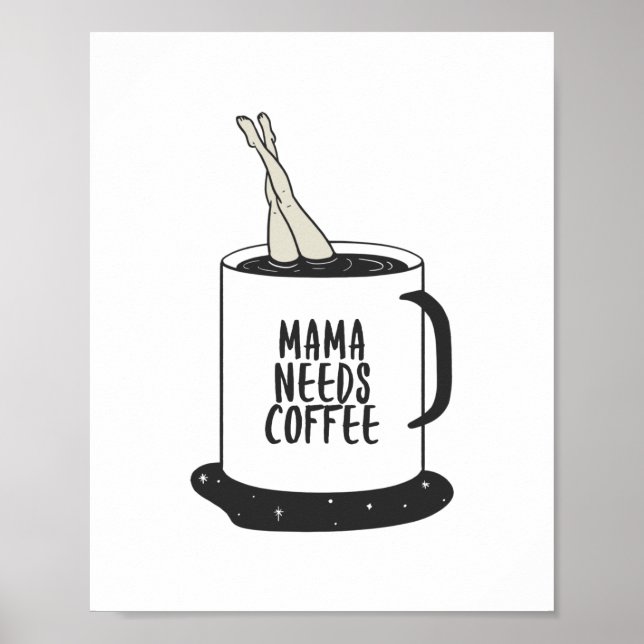 Mama braucht Kaffee Poster (Vorne)