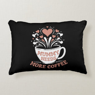 Mama braucht mehr Kaffee Mama Puns Müde Mama Desi Dekokissen