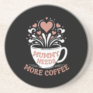Mama braucht mehr Kaffee Mama Puns Müde Mama Desi Getränkeuntersetzer