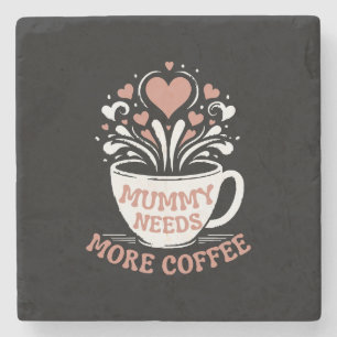 Mama braucht mehr Kaffee Mama Puns Müde Mama Desi Steinuntersetzer