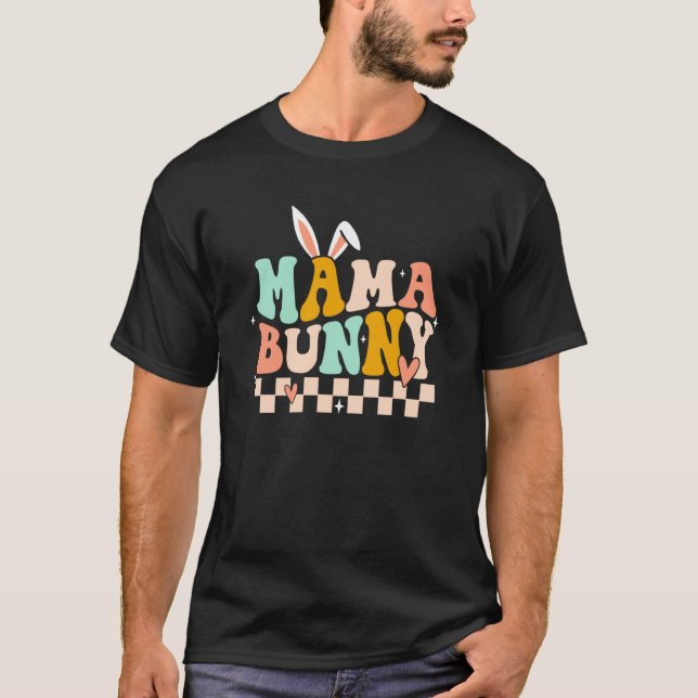 Mama Bunny Rabbit Eggs Hunting Groovy Happy Easter T-Shirt (Vorderseite)