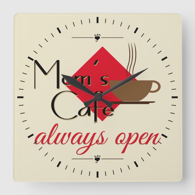 Mama Café immer geöffnet Quadratische Wanduhr (Vorderseite)
