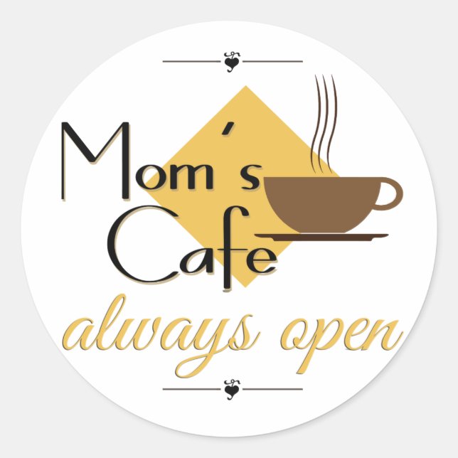 Mama Café immer geöffnet Runder Aufkleber (Vorderseite)