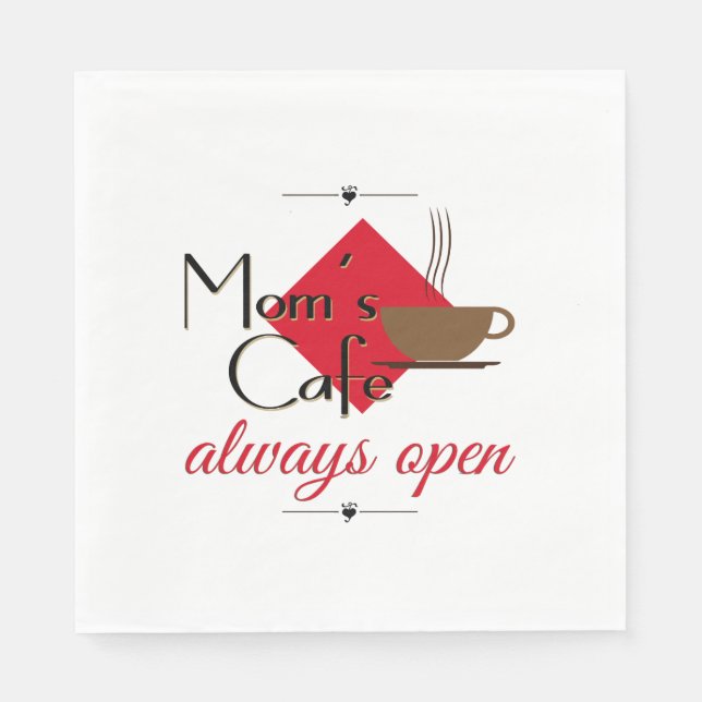 Mama Café immer geöffnet Serviette (Vorderseite)