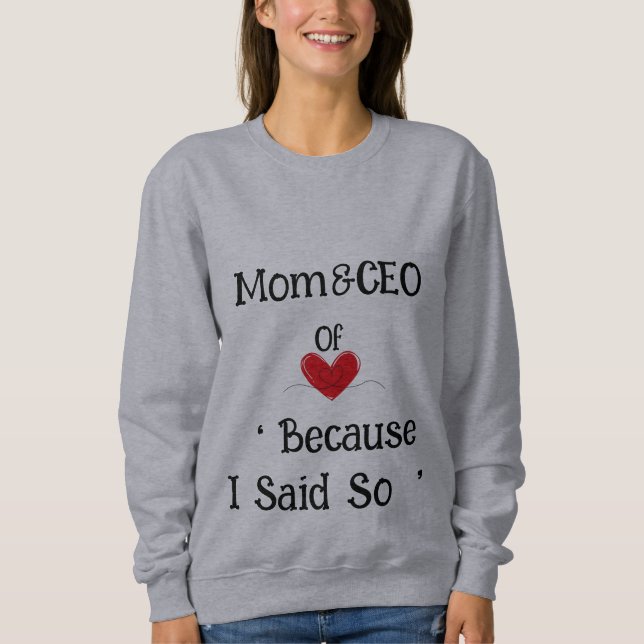 Mama & CEO, Muttertag Sweatshirt (Vorderseite)