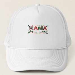Mama Claus Christmas – Cute Festive Holiday Typogr Truckerkappe
