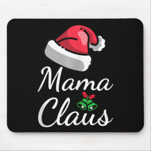 Mama Claus Family Matching Weihnachten Pajama Xmas Mousepad