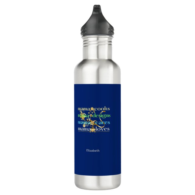 Mama Cooks Mama Designs Mama Cares Mama Lieben Edelstahlflasche (Rechts)