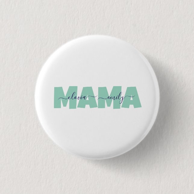 Mama Customized children name Button (Vorderseite)