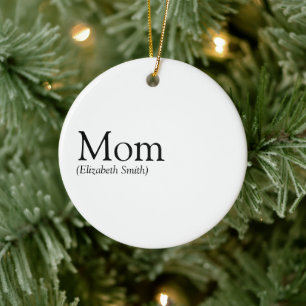 Mama Definition Zitat Schwarz und Weiß Keramik Ornament