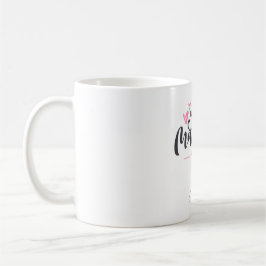"Mama, deine Liebe macht mich stark. Muglady" Kaffeetasse