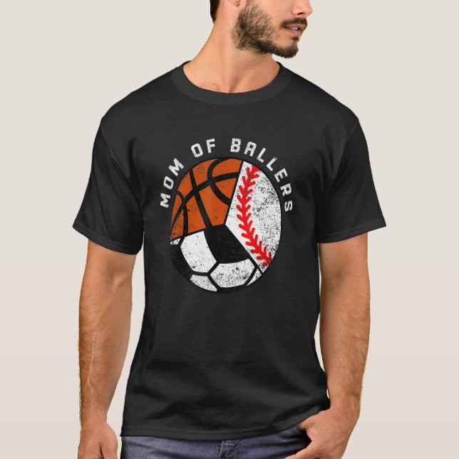 Mama der Baller Baseball Fußball-Basketball-Mama T-Shirt (Vorderseite)
