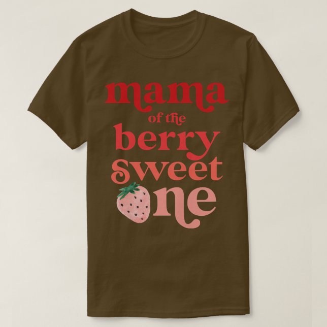 Mama der Berry Sweet One Strawberry Firs T-Shirt (Design vorne)
