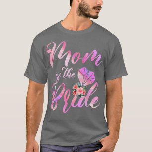 Mama der Braut-Hochzeitsgeschenk für Mutter von Br T-Shirt