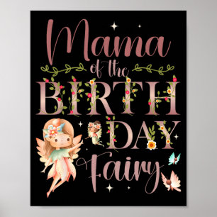 Mama der Geburtstagsfee Erstes Geburtstagsfamilie Poster
