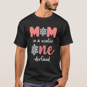 Mama der Geburtstagskarte Winter Onederland 1 St B T-Shirt