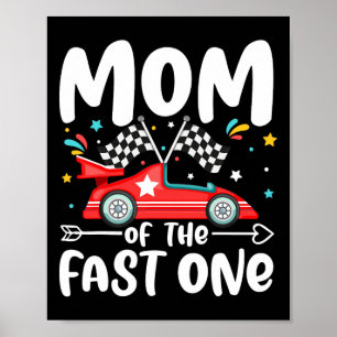 Mama der schnellen 1. Geburtstagsfamilie 1. Poster
