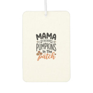 Mama der süßesten Kürbisse Herbst-Shirt-Design_1 Autolufterfrischer