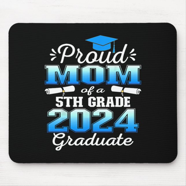 Mama des 5. Graduate 2024 Mousepad (Vorne)
