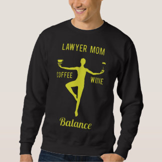 Mama des Anwalts Kaffeegenuss Sweatshirt