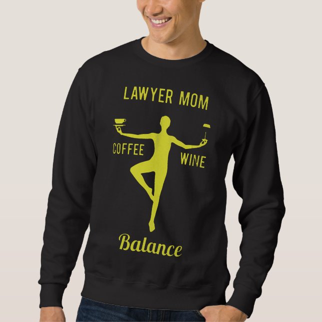 Mama des Anwalts Kaffeegenuss Sweatshirt (Vorderseite)