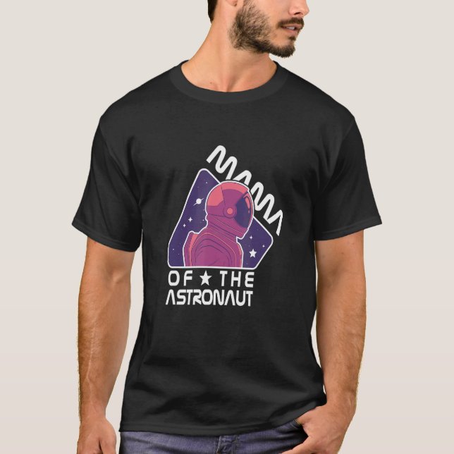 Mama des Astronautenraums 1 T-Shirt (Vorderseite)