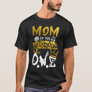 Mama des berüchtigten Hip Hop 1st Bi T-Shirt