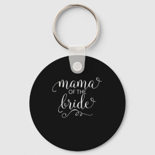 Mama des Bride-Shirts für Mutter Hochzeit Schlüsselanhänger