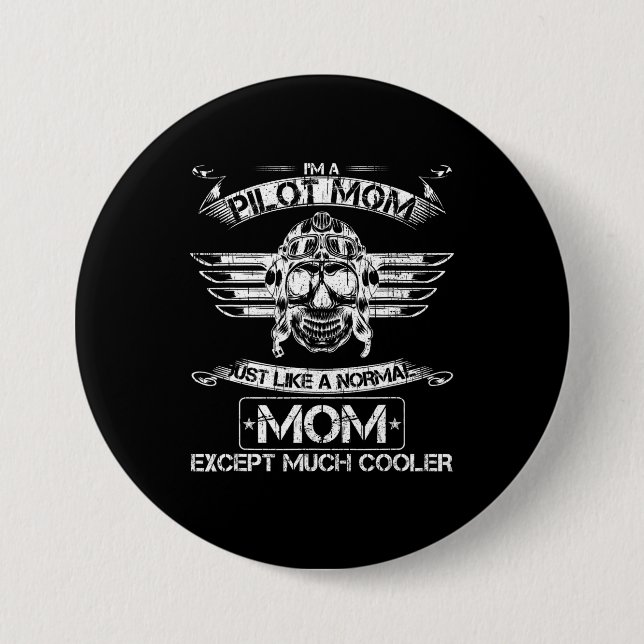 Mama des Flugzeugführers wie eine normale Mama, au Button (Vorderseite)