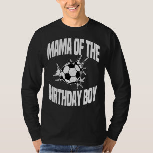 Mama des Geburtstags Boy Soccer Ball Team Par T-Shirt