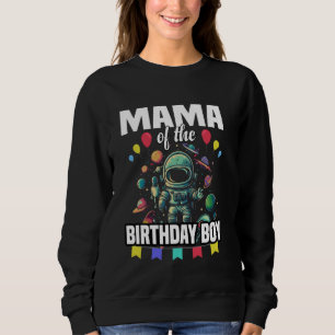Mama des Geburtstagsjungen Astronautenraums Sweatshirt