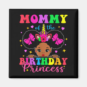 Mama des Geburtstagskindes Prinzessin Afro Melanin Magnet