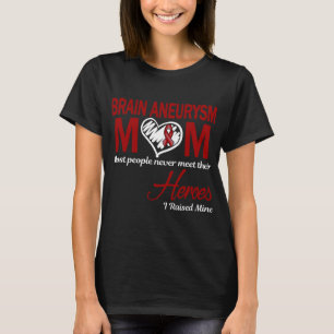 Mama des Gehirns Aneurysma I T-Shirt