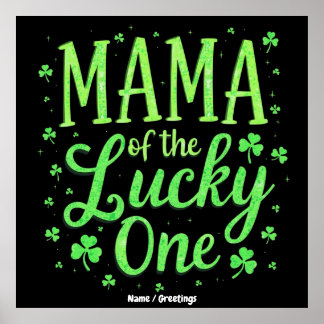 Mama des Glückspilzes erster St. Patrick's Day Poster