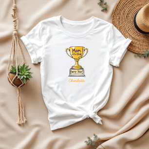 Mama des Jahres jedes Jahr Beste Mama je T-Shirt