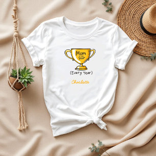Mama des Jahres jedes Jahr Stolze Mama T-Shirt