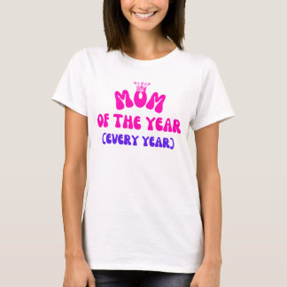 Mama des Jahres - und jedes Jahr T-Shirt
