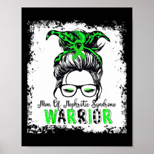 Mama des nephrotischen Syndroms Warrior Green Ribb Poster
