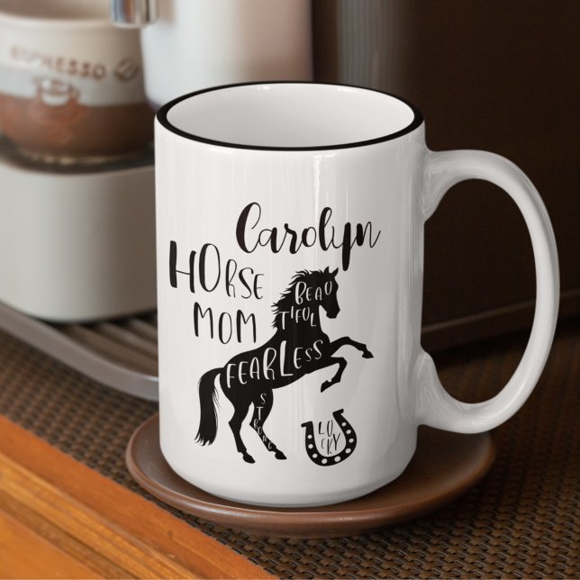 Mama des Pferdes Schöne Furchtlose Starke Lucky Na Zweifarbige Tasse (Horse Mom Beautful Fearless Strong Lucky Name Two-Tone Coffee Mug)