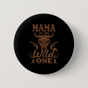 Mama des wilden Cowboys Western-Rodeo-Party Ma Button
