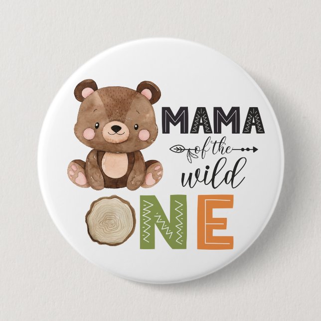 Mama des wilden, süßen Bären Button (Vorderseite)
