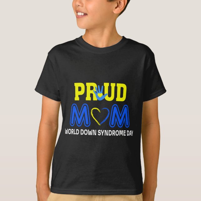 Mama des World Down Syndrome - Awareness März 21 T-Shirt (Vorderseite)