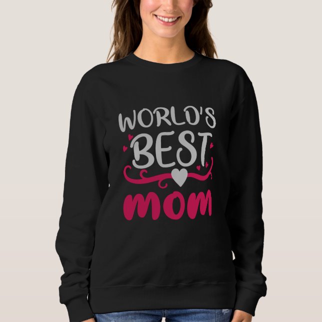 Mama - Die beste Mama der Welt Sweatshirt (Vorderseite)