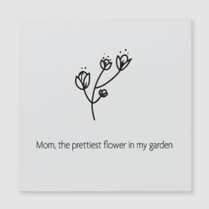Mama, die schönste Blume (Schwarze Typografie) Magnetkarte