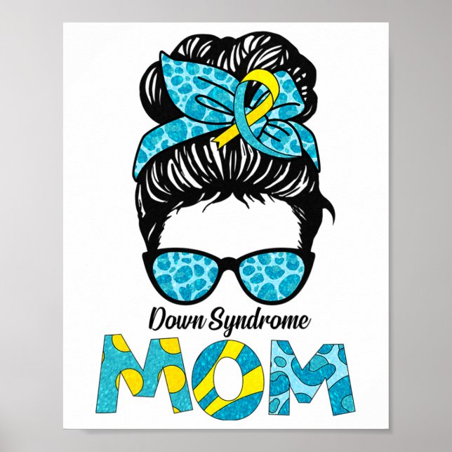 Mama Down Syndrome Awareness Messy Bun Mama Mutter Poster (Vorne)