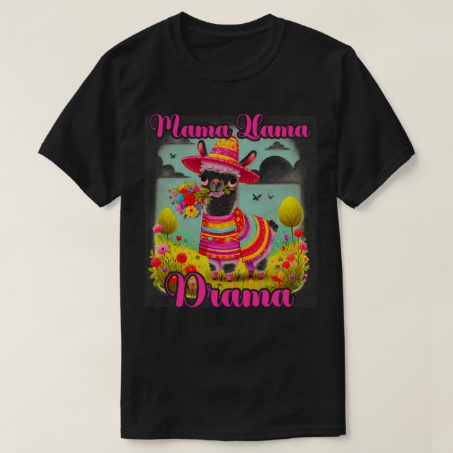 Mama Drama Llama Alpaca mit Sonnenbrille Llama Lie T-Shirt (Design vorne)