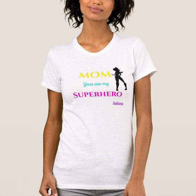 Mama, du bist mein Superheld T-Shirt (Vorderseite)