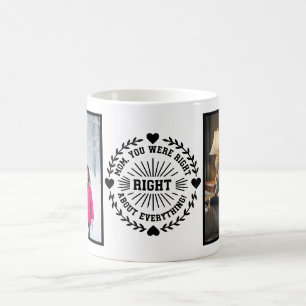 Mama, du hattest recht 2 Foto Lustig Modern Weiß Kaffeetasse